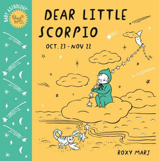 Cover image for 9781984895455 - Baby Astrology: Dear Little Scorpio