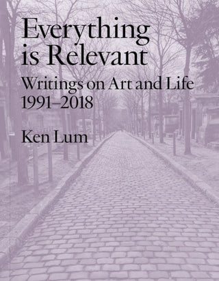Cover image for 9781988111001 - Everything Is Relevant