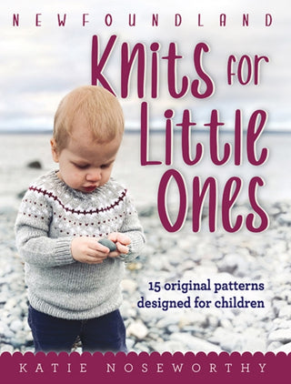 Cover image for 9781989417645 - Newfoundland Knits for Little Ones
