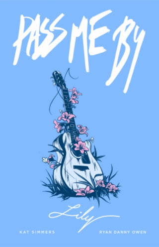 Cover image for 9781989754306 - Pass Me By: Lily