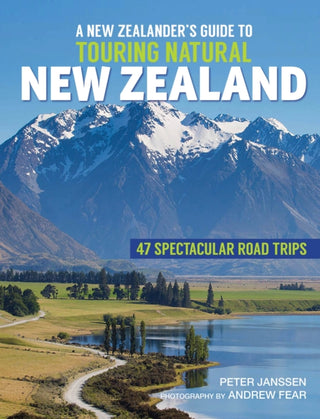 Cover image for 9781990003868 - New Zealanders Guide to Touring Natural New Zealand