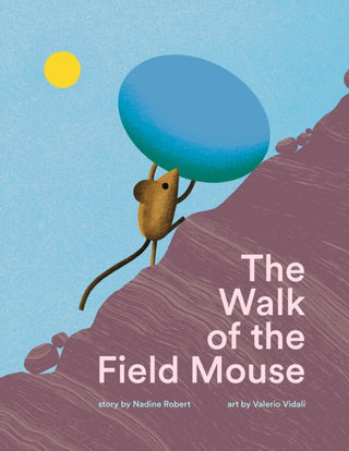Cover image for 9781990252327 - The Walk of the Field Mouse