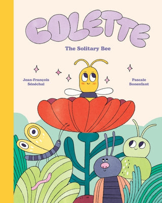 Cover image for 9781990252396 - Colette: The Solitary Bee