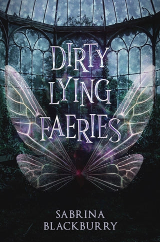 Cover image for 9781990259197 - Dirty Lying Faeries
