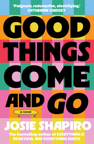Cover image for 9781991006707 - Good Things Come and Go
