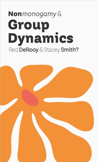 Cover image for 9781997702009 - Nonmonogamy and Group Dynamics