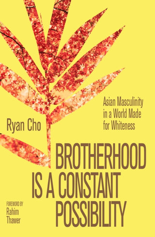 Cover image for 9781997702177 - Brotherhood is a Constant Possibility