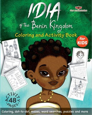 Cover image for 9781998041046 - Idia of the Benin Kingdom Coloring and Activity Book
