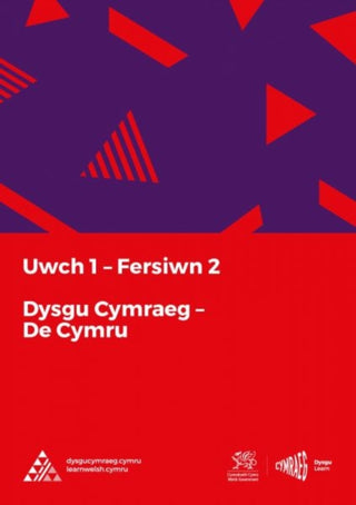 Cover image for 9781998995929 - Dysgu Cymraeg: Uwch 1 (De/South) Fersiwn 2