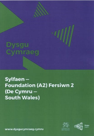 Supplemental image for 9781998995943 - Dysgu Cymraeg: Sylfaen/Foundation (A2)- De Cymru/South Wales, Fersiwn 2