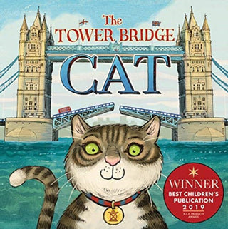 Cover image for 9781999602208 - The Tower Bridge Cat
