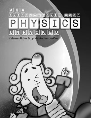 Cover image for 9781999661199 - AQA International GCSE Physics Unpacked
