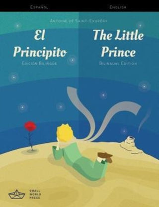 Cover image for 9781999706111 - El Principito / The Little Prince Spanish/English Bilingual Edition with Audio Download