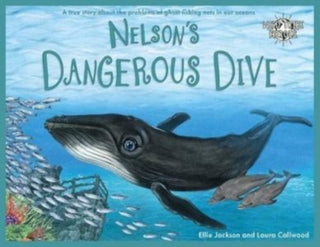 Cover image for 9781999748548 - Nelson's Dangerous Dive