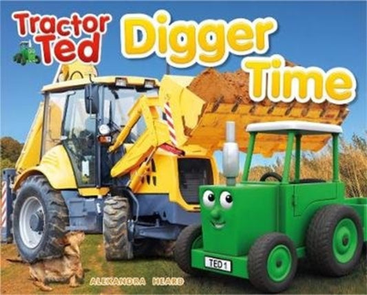 Cover image for 9781999791674 - Tractor Ted Digger Time