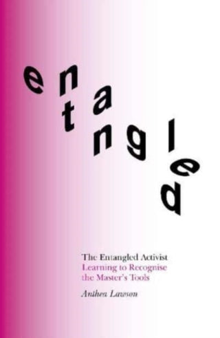 Cover image for 9781999836825 - The Entangled Activist