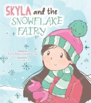 Cover image for 9781999918101 - Skyla and the Snowflake Fairy