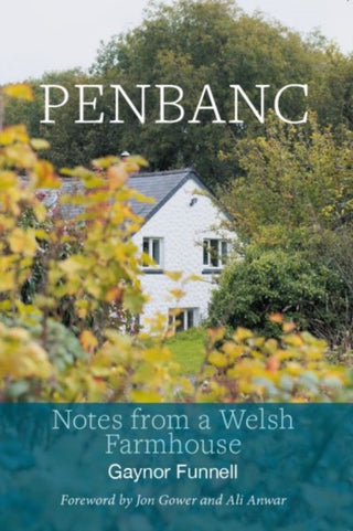Cover image for 9781999952242 - Penbanc - Notes from a Welsh Farmhouse