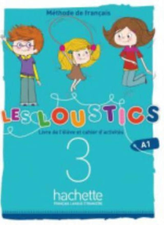 Cover image for 9782017053613 - Les Loustics (6 niveaux) volume 3 : Livre de l'eleve + cahier d'activites