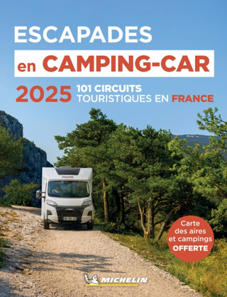 Cover image for 9782067265998 - Escapades en Camping-car France Michelin 2025 - Michelin Camping Guides