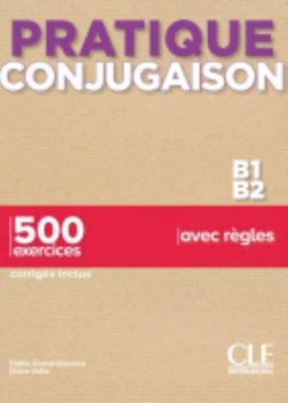 Cover image for 9782090353730 - Pratique Conjugaison - Niveaux B1/B2 - Livre + Corriges