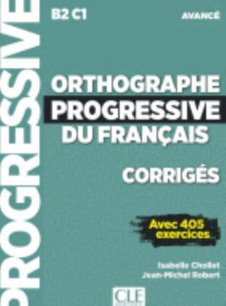 Cover image for 9782090384581 - Orthographe progressive du francais - Niveau avance (B2/C1) - Corriges