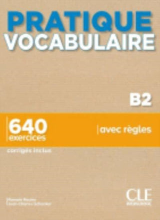 Cover image for 9782090389968 - Pratique Vocabulaire - Niveau B2 - Livre + Corriges + Audio en ligne