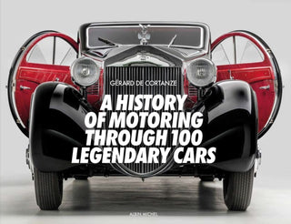 Cover image for 9782226484680 - A History of Motoring Through 100 Legendary Cars