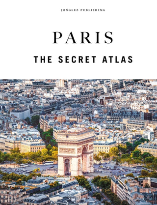 Cover image for 9782361958138 - Paris - The Secret Atlas