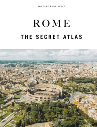 Cover image for 9782361959708 - Rome - The Secret Atlas