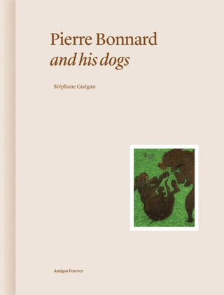 Cover image for 9782376661139 - Pierre Bonnard and His Dogs