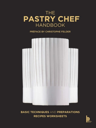 Cover image for 9782386220647 - The Pastry Chef Handbook (Revised Edition)