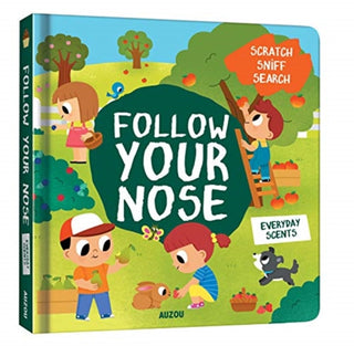Cover image for 9782733876114 - Follow Your Nose, Everyday Scents (A Scratch-and-Sniff Book)