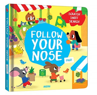 Cover image for 9782733876121 - Follow Your Nose, Fruit (A Scratch-and-Sniff Book)