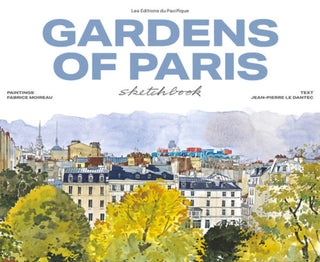 Cover image for 9782878682861 - Garden of Paris Sketchbook
