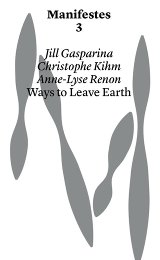 Cover image for 9782940510498 - Ways to Leave Earth