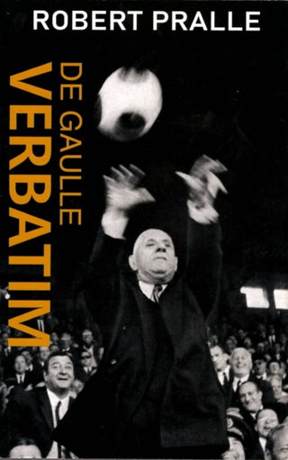 Cover image for 9782954711133 - De Gaulle Verbatim
