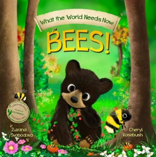 Cover image for 9782957462025 - What the World Needs Now: Bees!