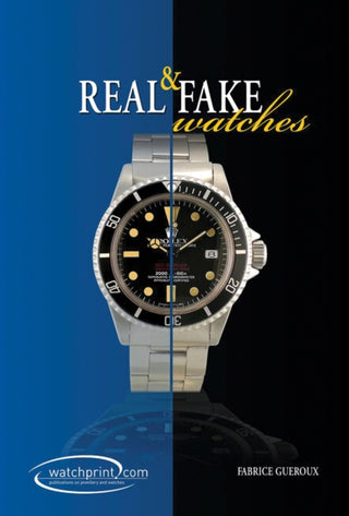 Cover image for 9782970065630 - Real and Fake Watches