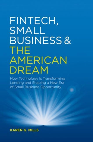 Supplemental image for 9783030036195 - Fintech, Small Business & the American Dream