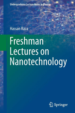 Cover image for 9783030117313 - Freshman Lectures on Nanotechnology
