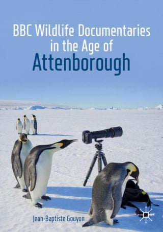 Cover image for 9783030199814 - BBC Wildlife Documentaries in the Age of Attenborough