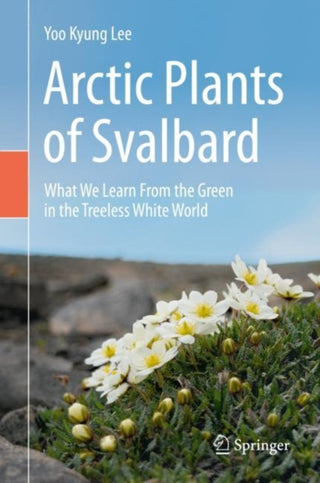 Cover image for 9783030345594 - Arctic Plants of Svalbard