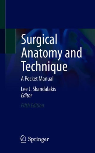 Cover image for 9783030513122 - Surgical Anatomy and Technique