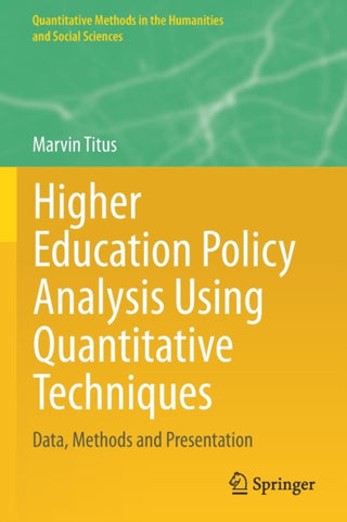 Cover image for 9783030608330 - Higher Education Policy Analysis Using Quantitative Techniques