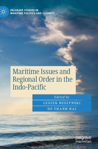 Cover image for 9783030680374 - Maritime Issues and Regional Order in the Indo-Pacific