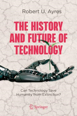 Cover image for 9783030713928 - The History and Future of Technology