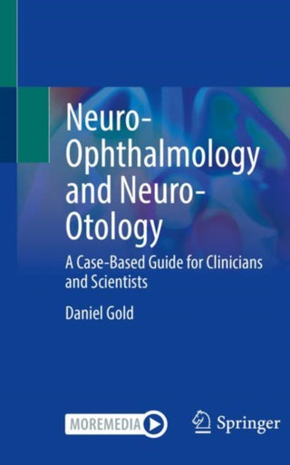 Cover image for 9783030768744 - Neuro-Ophthalmology and Neuro-Otology