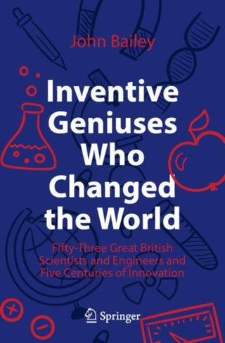 Cover image for 9783030813833 - Inventive Geniuses Who Changed the World