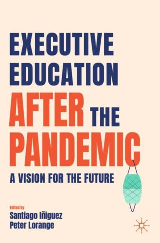 Cover image for 9783030823450 - Executive Education after the Pandemic
